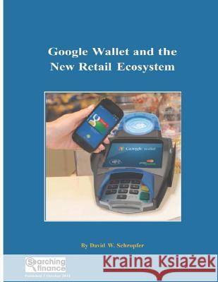 Google Wallet and the New Retail Ecosystem