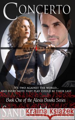 Concerto: Book One of the Alexis Brooks Series