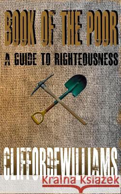 Book of the Poor: A Guide to Righteousness