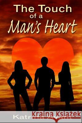 The Touch of a Man's Heart
