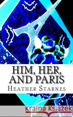 Him, Her, And Paris