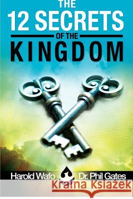 The 12 Secrets of the Kingdom