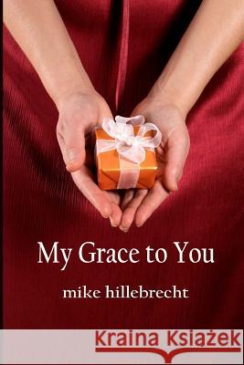 My Grace to You