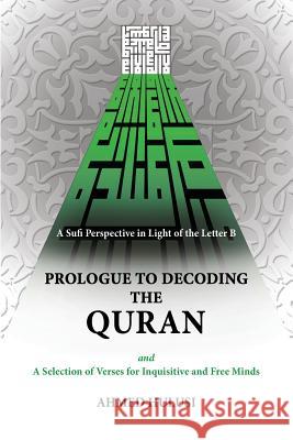 Prologue to Decoding The QURAN