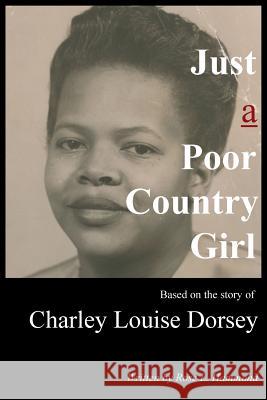 Just a Poor Country Girl