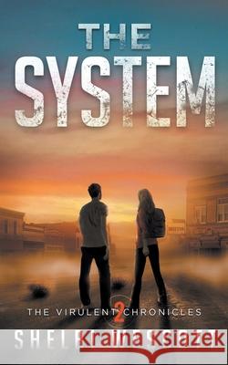 The System (Virulent: Book Two)