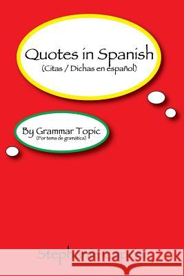 Quotes in Spanish: By Grammar Topic