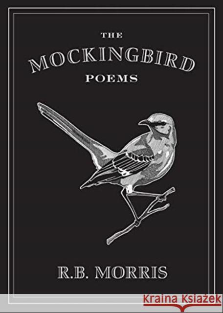 The Mockingbird Poems