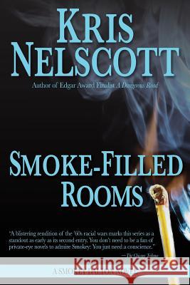 Smoke-Filled Rooms: A Smokey Dalton Novel