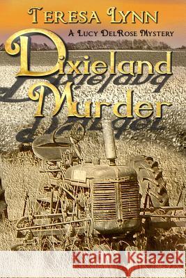 Dixieland Murder: A Lucy DelRose Mystery