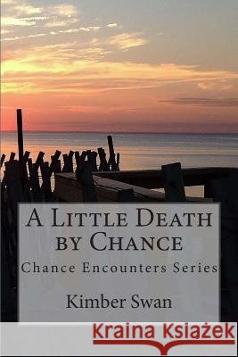 A Little Death by Chance