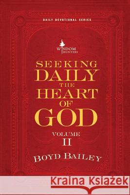 Seeking Daily the Heart of God Volume II