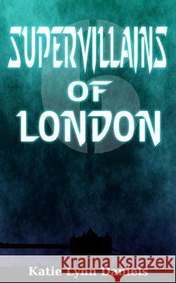 Supervillains of London