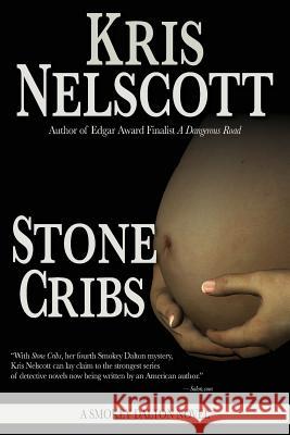 Stone Cribs: A Smokey Dalton Novel