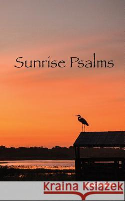 Sunrise Psalms