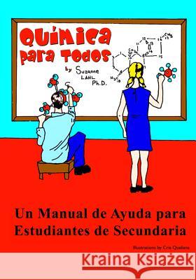Quimica para Todos: Un Manual de Ayuda para Estudiantes de Secundaria