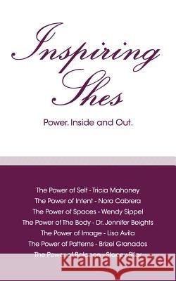 Inspiring Shes: Power. Inside and Out.