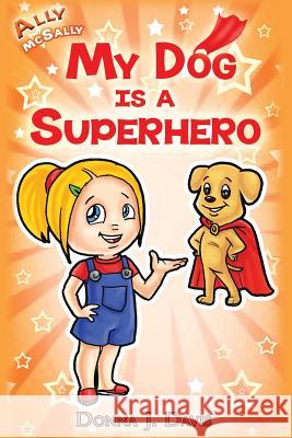 My Dog is a Superhero!