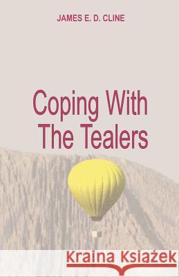 Coping With The Tealers