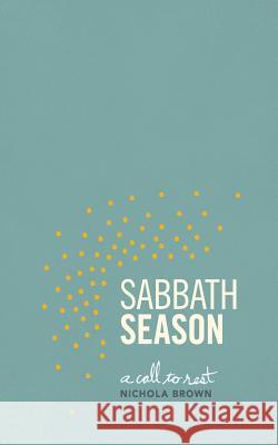 Sabbath Season: A Call To Rest