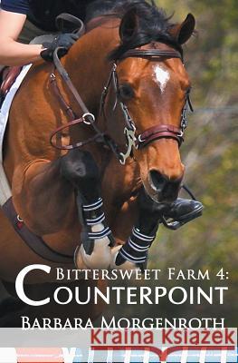 Bittersweet Farm 4: Counterpoint