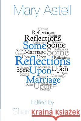 Some Reflections upon Marriage