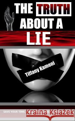 The Truth About a Lie