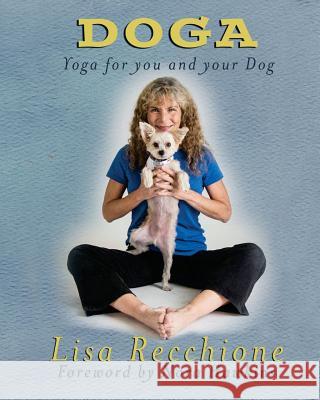 Doga: Yoga for You and Your Dog