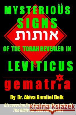 Mysterious SIGNS Of The Torah Revealed in LEVITICUS