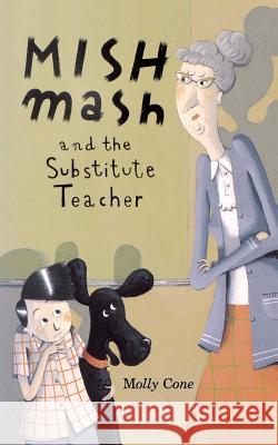 Mishmash and Substitute Teacher