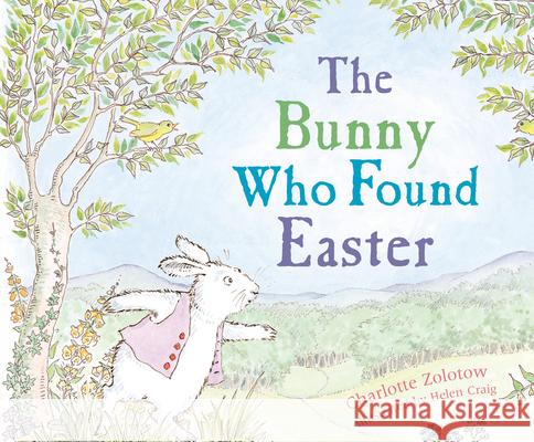 The Bunny Who Found Easter