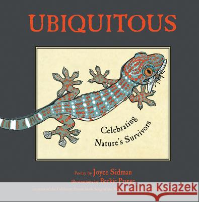 Ubiquitous: Celebrating Nature's Survivors