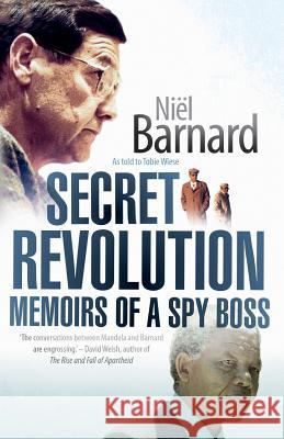 Secret Revolution: Memoirs Of A Spy Boss