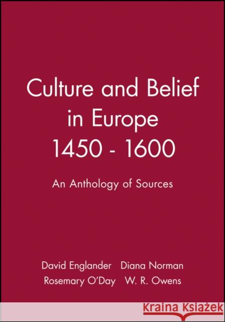 Culture and Belief in Europe 1450 - 1600: An Anthology of Sources