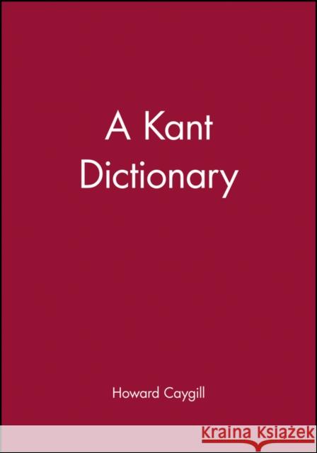 A Kant Dictionary