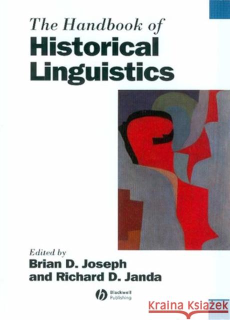 The Handbook of Historical Linguistics