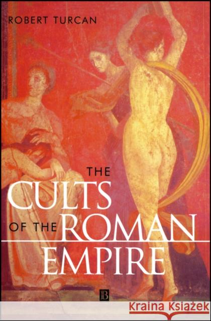 The Cults of the Roman Empire