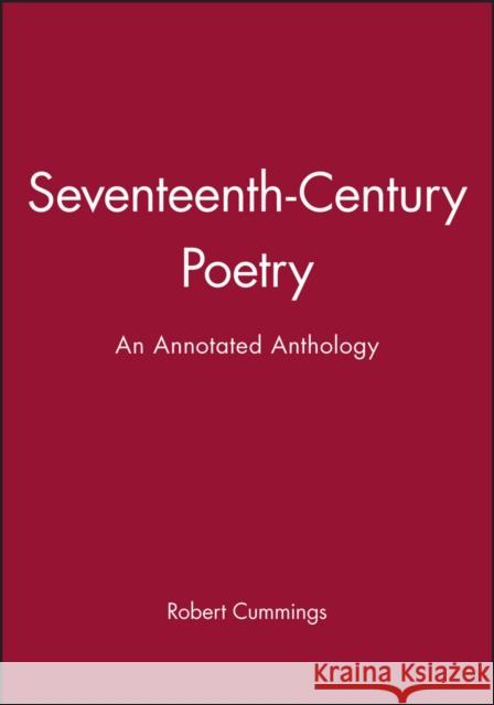 Seventeenth-Century Poetry : An Annotated Anthology