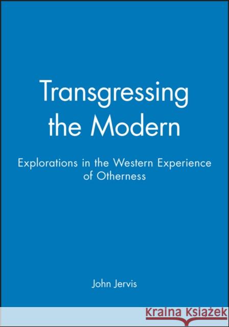 Transgressing the Modern