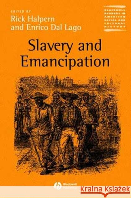 Slavery and Emancipation