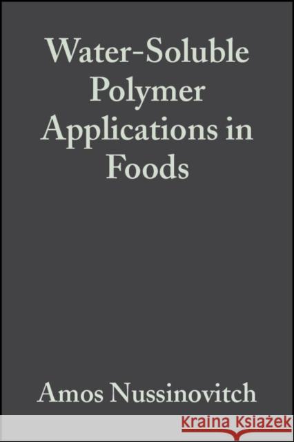 Water-Soluble Polymer Applications in Foods