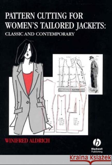 Pattern Cutting for Women's Tailored Jackets : Classic and Contemporary