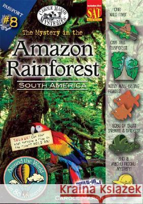 The Mystery in the Amazon Rainforest: South America