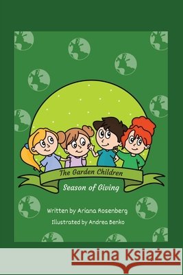 The Garden Children: Season of Giving
