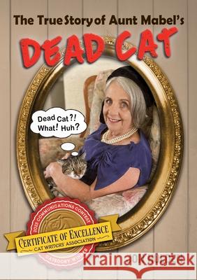 The True Story of Aunt Mabel's Dead Cat