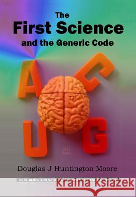 The First Science and the Generic Code