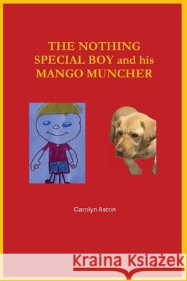 The 'Nothing Special' Boy and his Mango Muncher