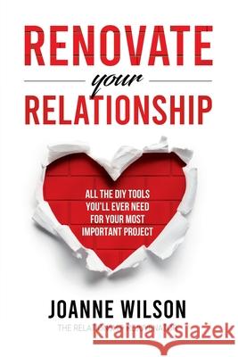 Renovate Your Relationship: All The DIY Tools You'll Ever Need For Your Most Important Project