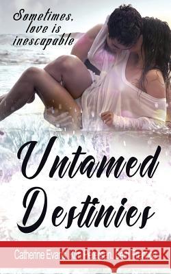 Untamed Destinies