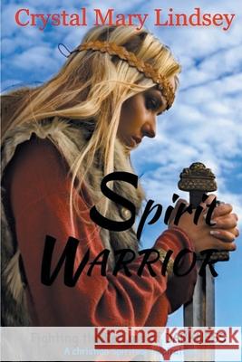 Spirit Warrior: Fighting the Realms of Darkness